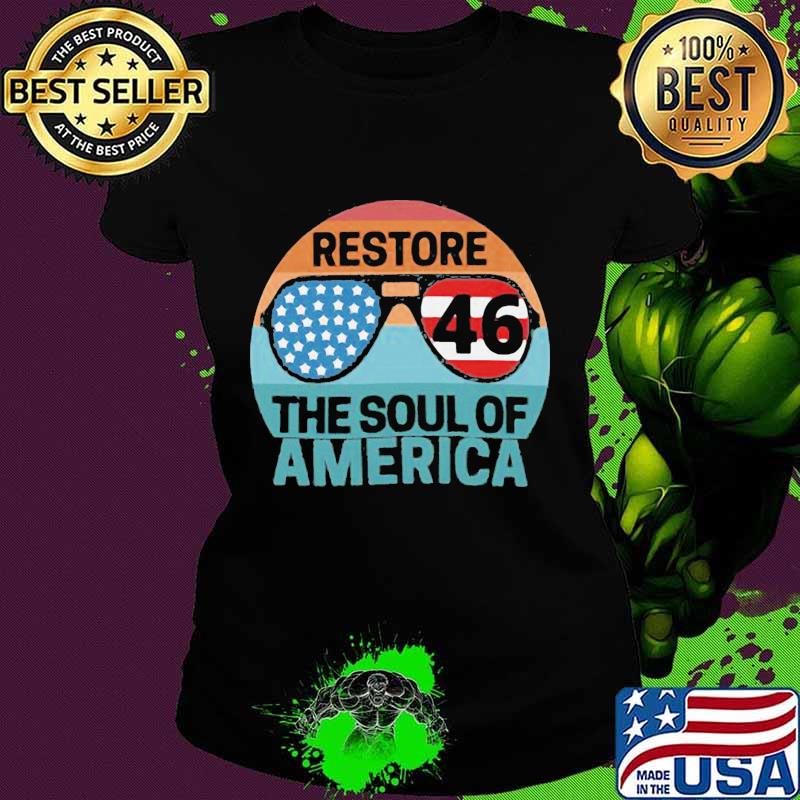 Joe biden restone 46 the soul of america vintage retro s Ladies tee Joe biden restone 46 the soul of america vintage retro s Ladies tee