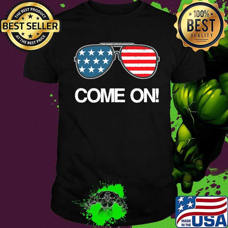 Joe Biden Sunglasses Come On American Flag Shirt