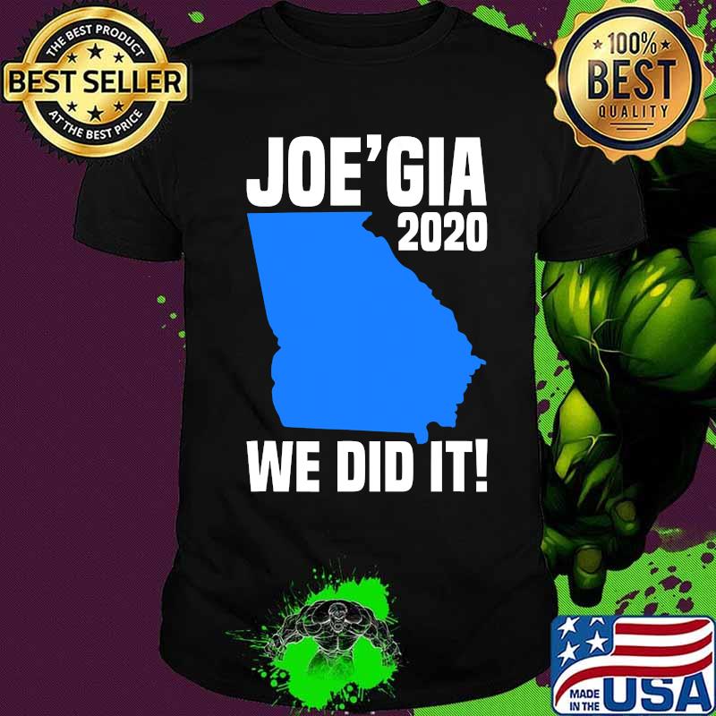 Joegia funny georgia election 2020 shirt