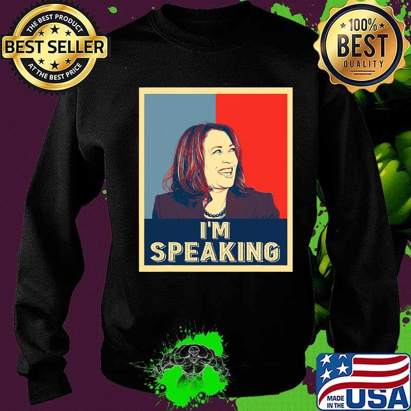 Kamala harris i'm speaking biden harris 2020 art s Sweater Kamala harris i'm speaking biden harris 2020 art s Sweater