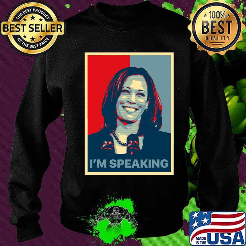 Kamala Harris I'm Speaking First Female Black Vice President Shirt Sweater Kamala Harris I'm Speaking First Female Black Vice President Shirt Sweater