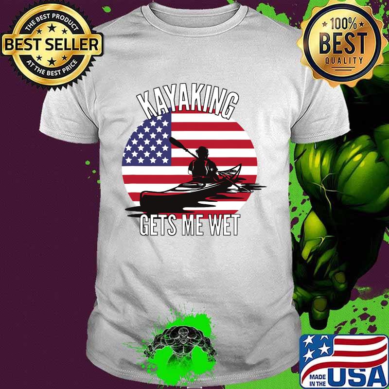 Kayaking gets me wet american flag vintage shirt