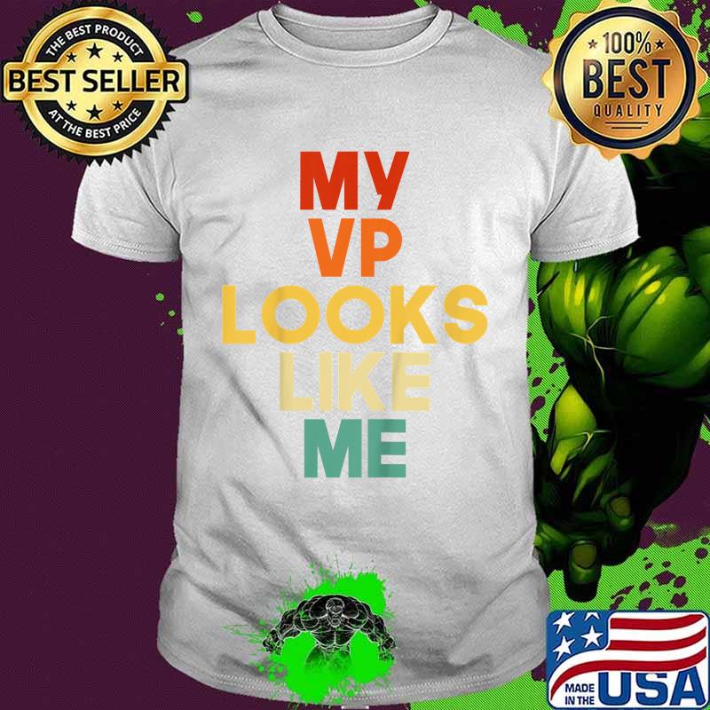 Kids my vp looks like me shirt