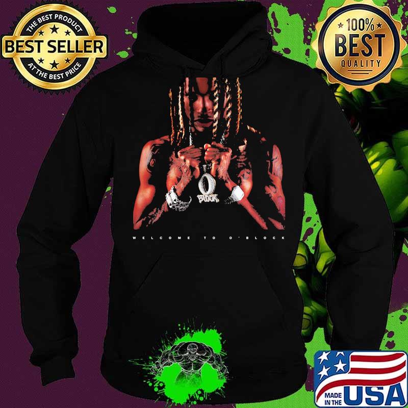 king von welcome to o block s Hoodie king von welcome to o block s Hoodie