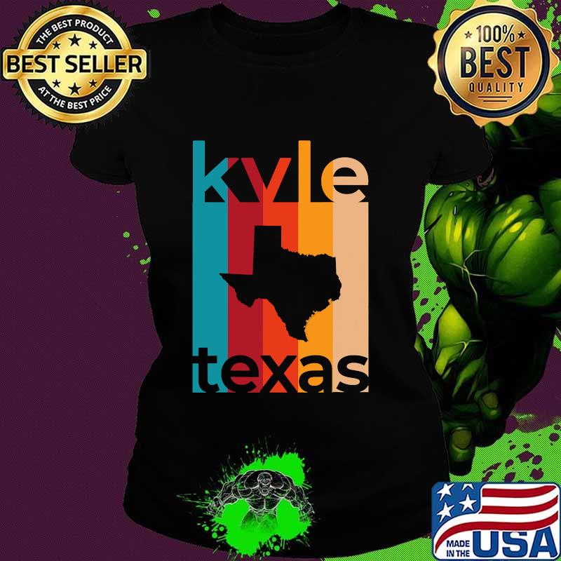 Kyle Texas Map Vintage Retro Shirt Ladies tee Kyle Texas Map Vintage Retro Shirt Ladies tee
