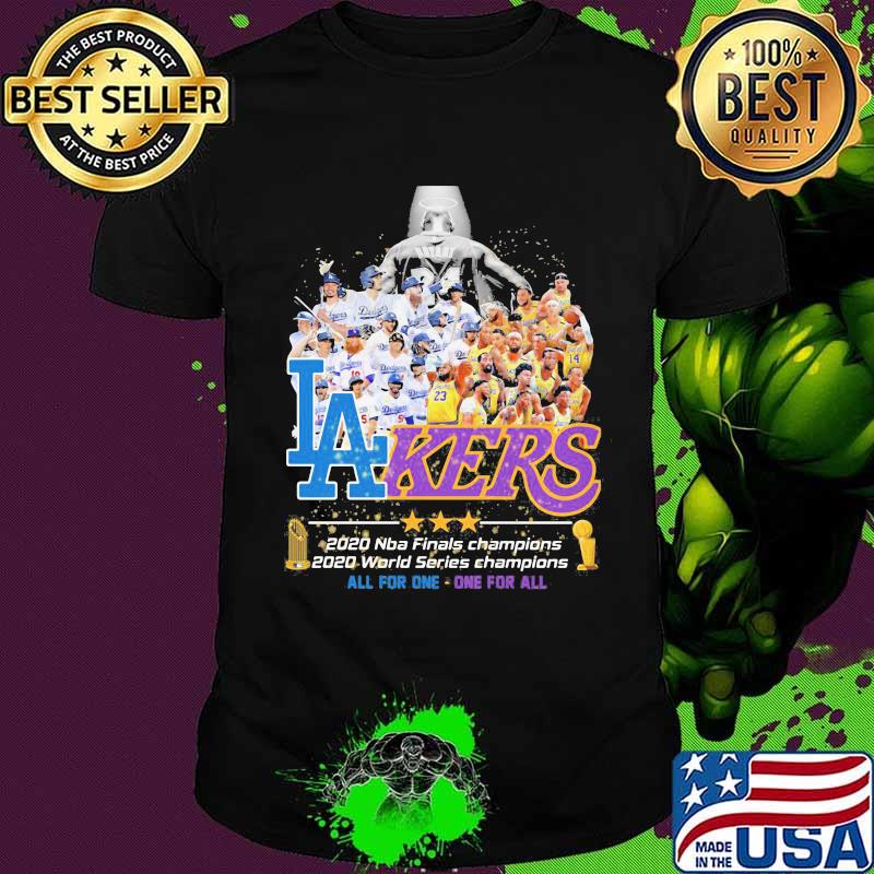 Los angeles 2020 nba finals champions 2020 world series champions all for one one for all shirt