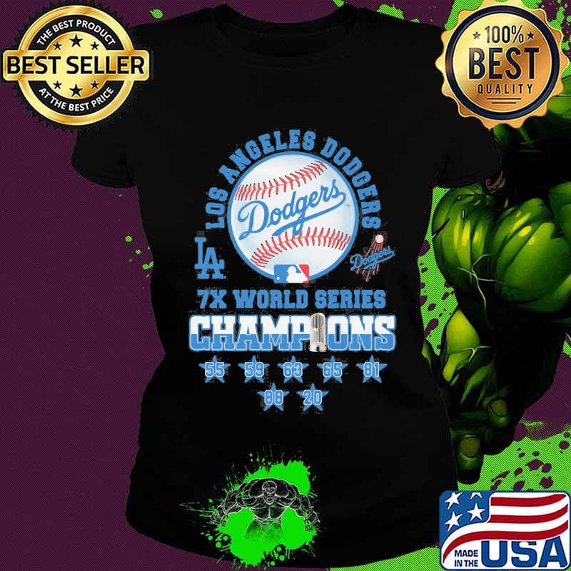 Los angeles dodgers 7x world series champions s Ladies tee Los angeles dodgers 7x world series champions s Ladies tee