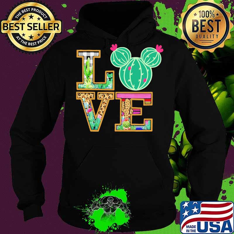 Love mickey mouse cactus leopard s Hoodie Love mickey mouse cactus leopard s Hoodie
