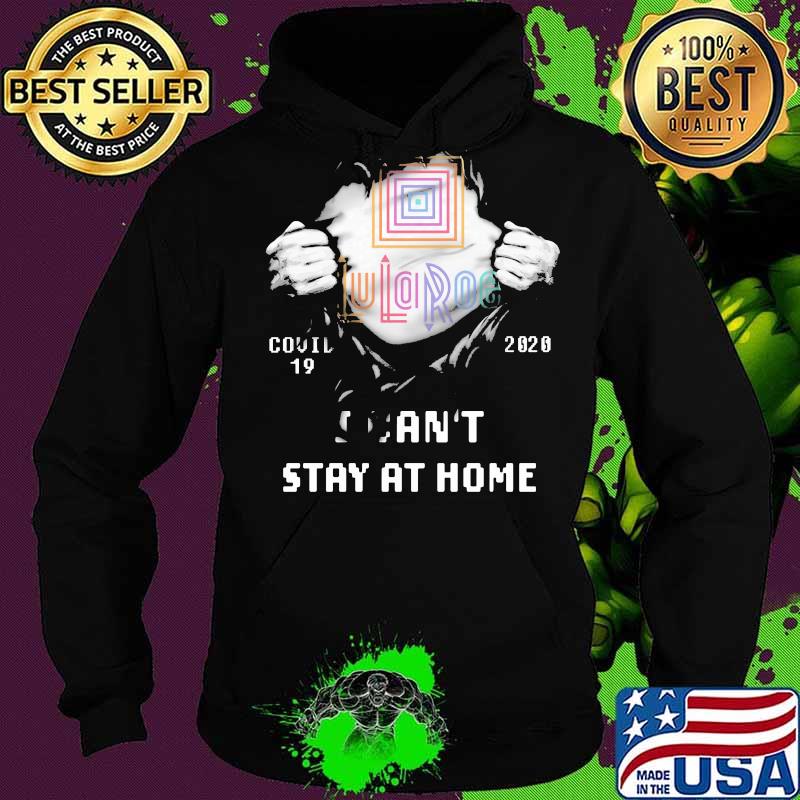 Lularoe covid 19 2020 I can't stay at home s Hoodie Lularoe covid 19 2020 I can't stay at home s Hoodie