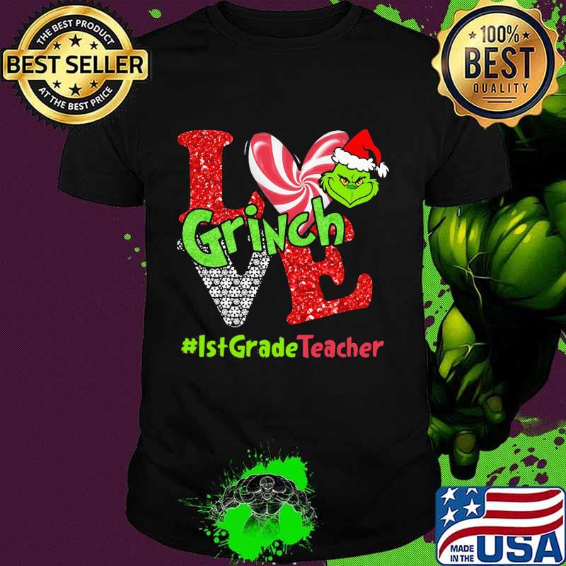Merry christmas grinch love 1st grade teacher shirt