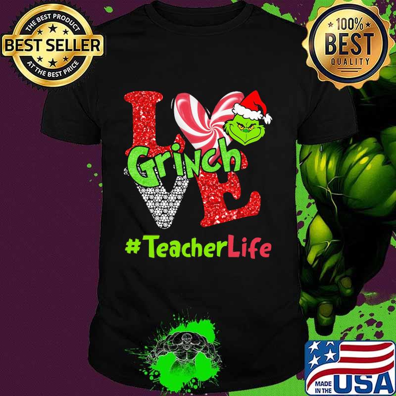 Merry christmas grinch love teacher life shirt