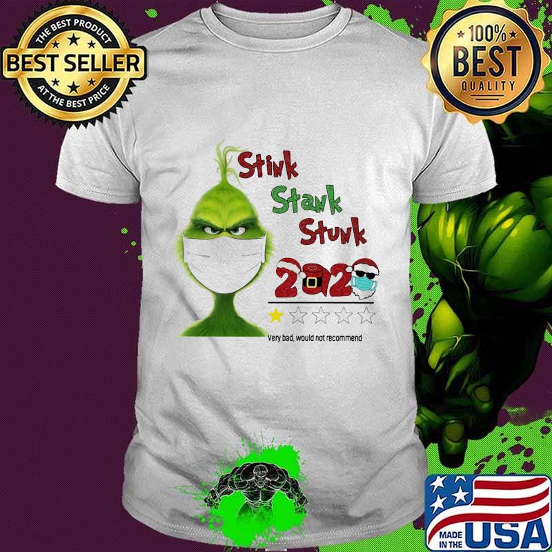 Merry christmas grinch mask stink stank stunk 2020 very bad would not recommend stars shirt