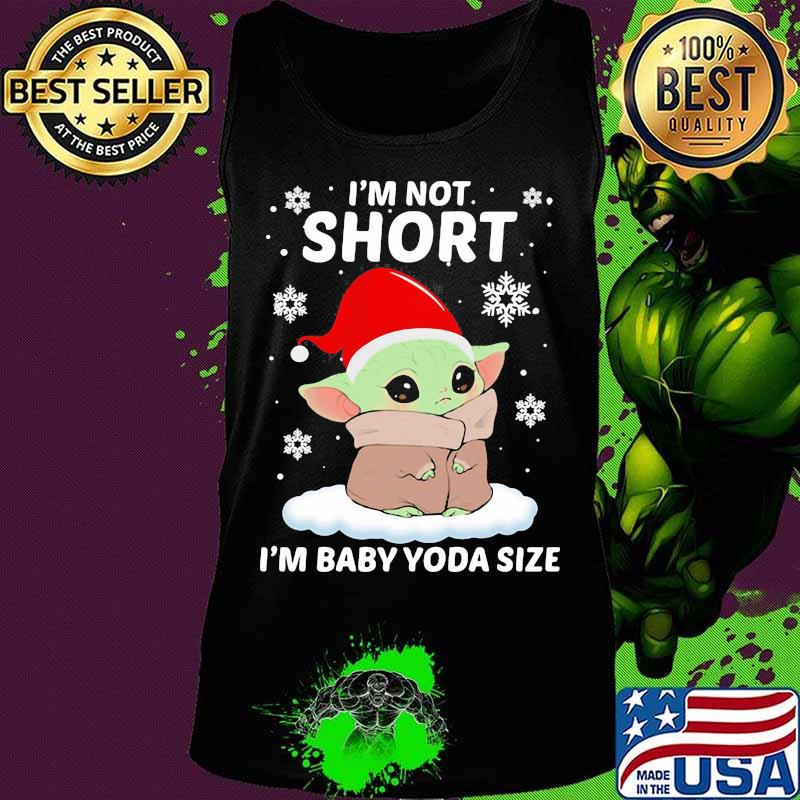 Merry christmas i'm not short i'm baby yoda size s Tank top Merry christmas i'm not short i'm baby yoda size s Tank top