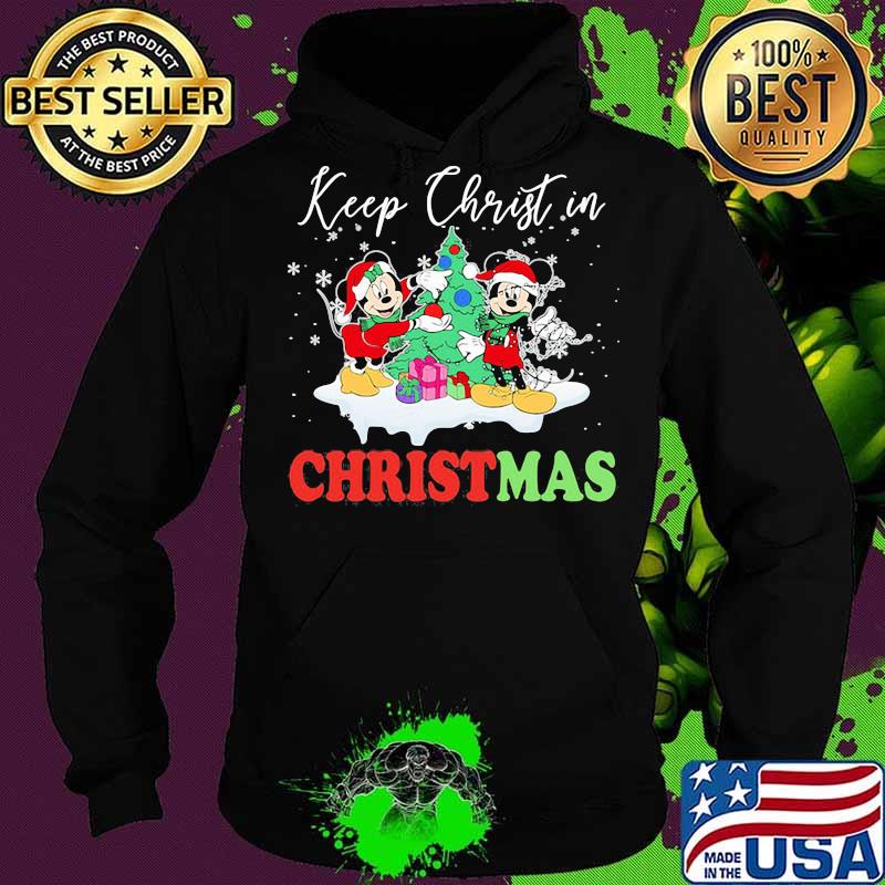 Minnie and mickey mouse keep christ in christmas s Hoodie Minnie and mickey mouse keep christ in christmas s Hoodie