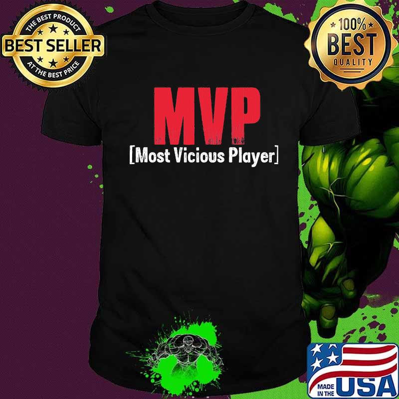 Mvp most vicious player vintage shirt