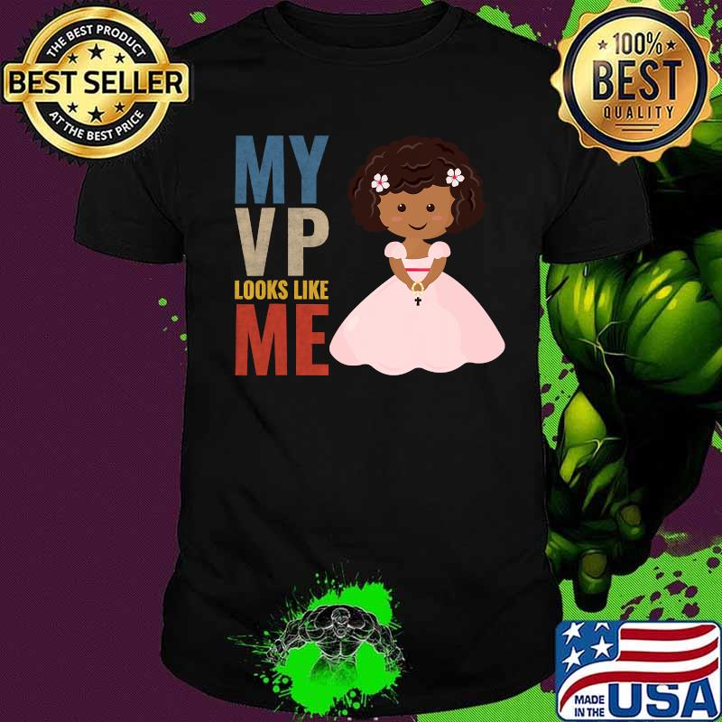 My vp looks like me flower shirt