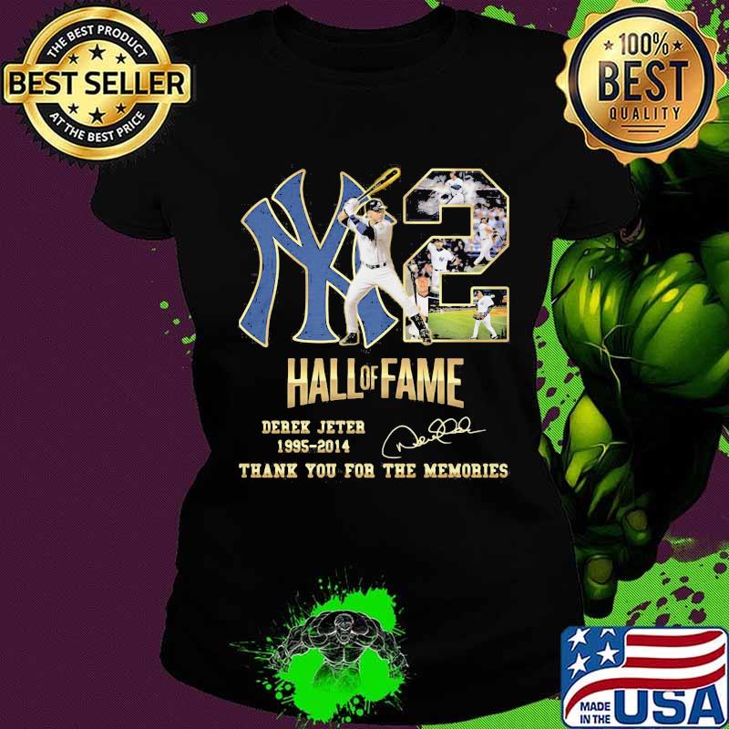 New york yankees hall of fame derek jeter 1995 2014 thank you for the memories signature s Ladies tee New york yankees hall of fame derek jeter 1995 2014 thank you for the memories signature s Ladies tee
