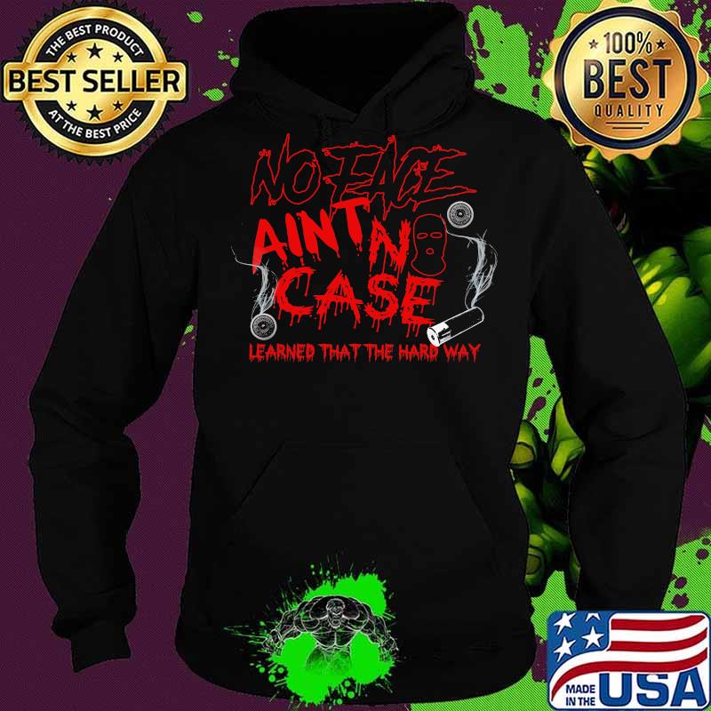 No eace ain't case learned that the hard way halloween s Hoodie No eace ain't case learned that the hard way halloween s Hoodie