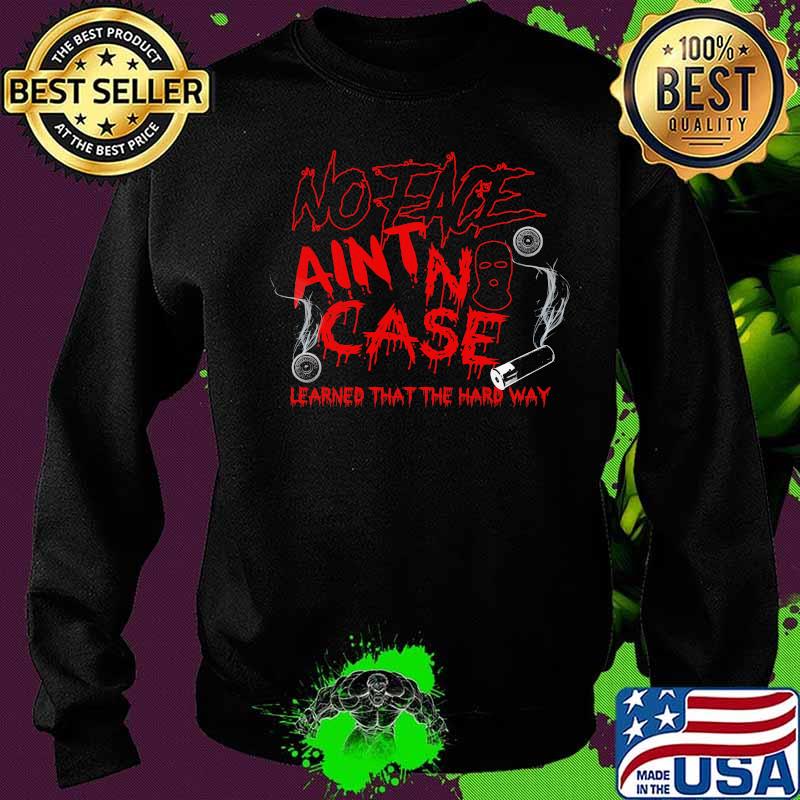 No eace ain't case learned that the hard way halloween s Sweater No eace ain't case learned that the hard way halloween s Sweater