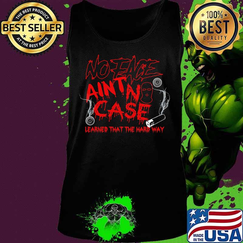 No eace ain't case learned that the hard way halloween s Tank top No eace ain't case learned that the hard way halloween s Tank top