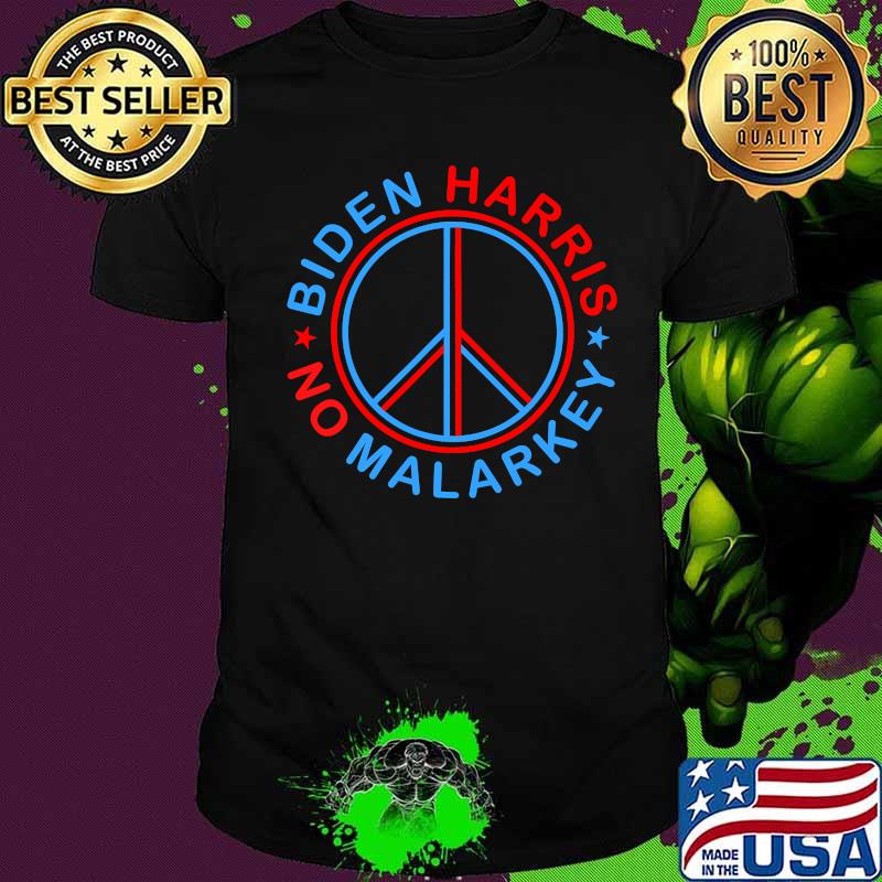 No malarkey joe biden & kamala harris peace sign shirt