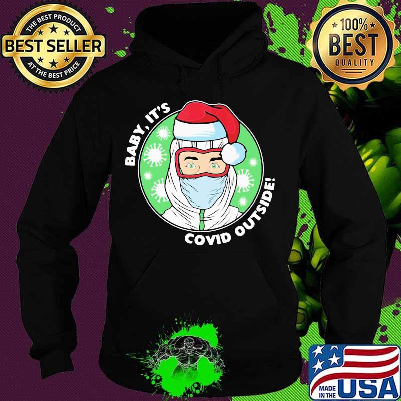 Official Baby It’s Covid Outside Christmas Hoodie Official Baby It’s Covid Outside Christmas Hoodie