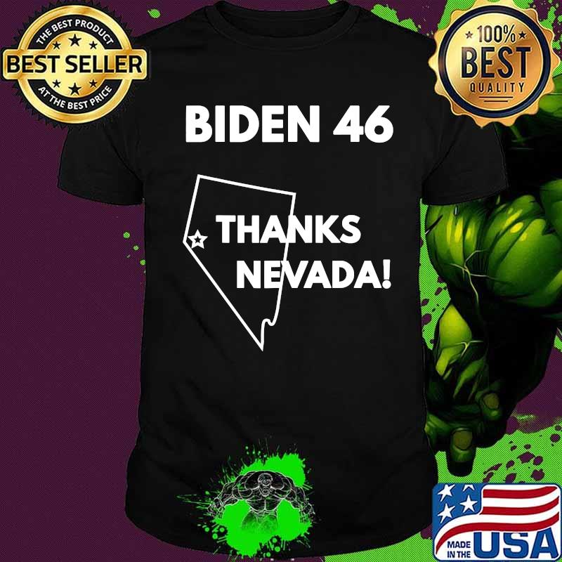 Official Biden 46 Thanks Nevada Shirt