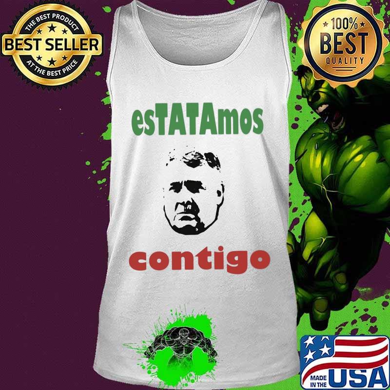 Official estatamos contigo s Tank top Official estatamos contigo s Tank top
