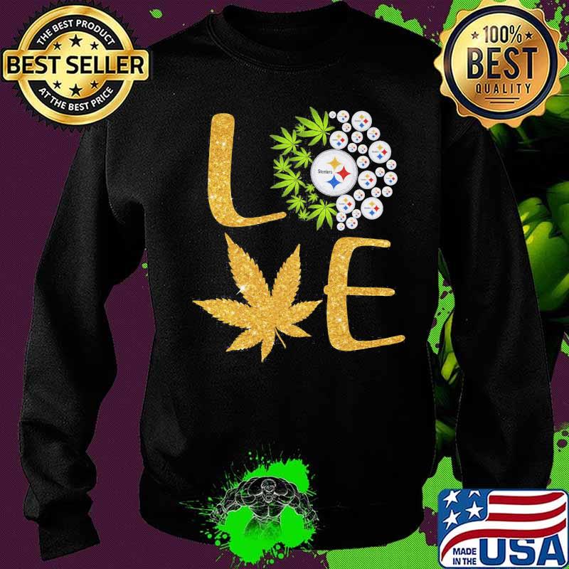 Official Love Steelers Cannabis Football Shirt Sweater Official Love Steelers Cannabis Football Shirt Sweater