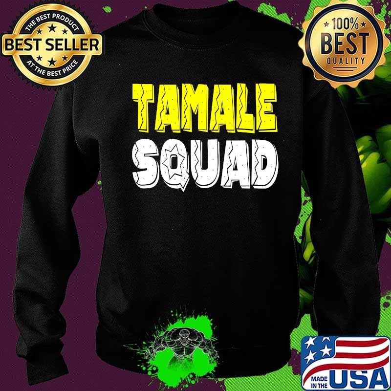 Official tamale squad 2020 s Sweater Official tamale squad 2020 s Sweater