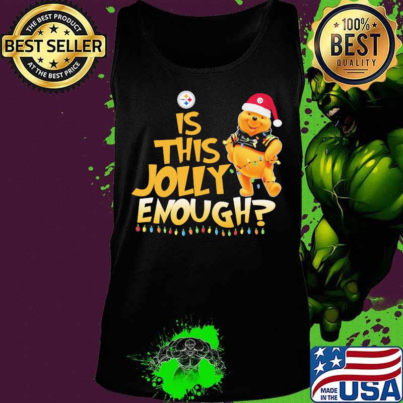 Pooh is this jolly enough pittsburgh steelers s Tank top Pooh is this jolly enough pittsburgh steelers s Tank top