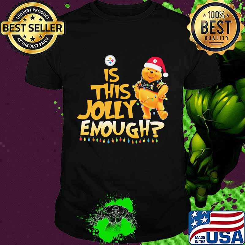 Pooh is this jolly enough pittsburgh steelers shirt