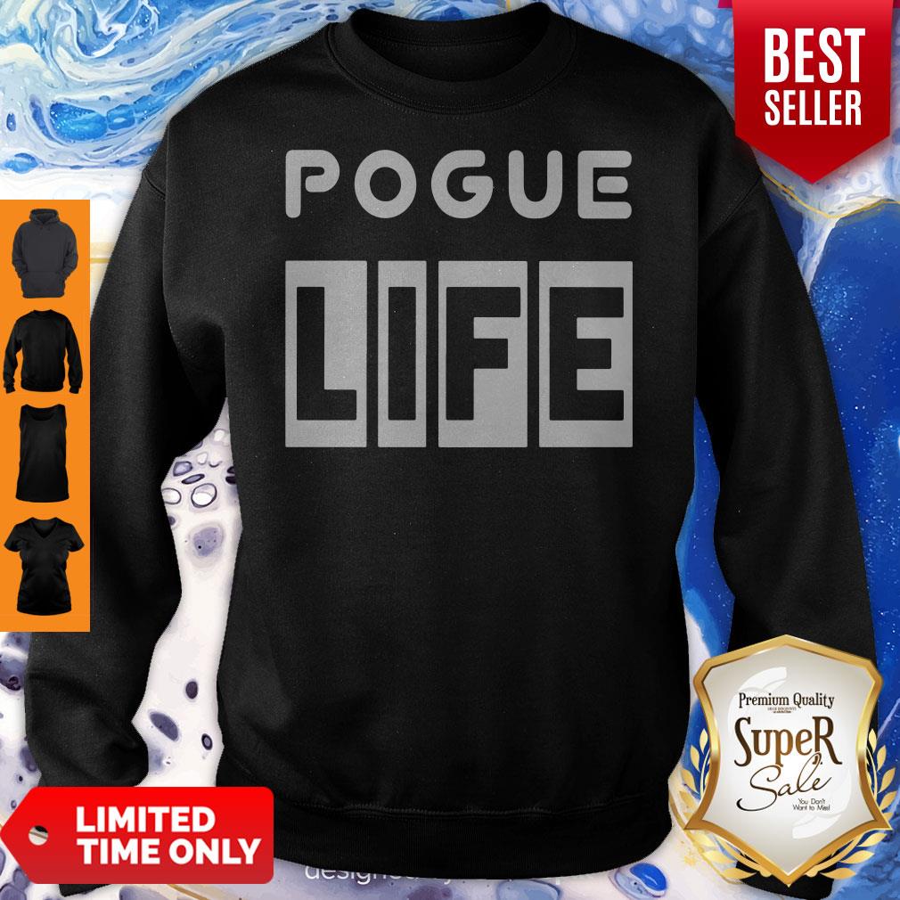Premium Pogue Life Shirt