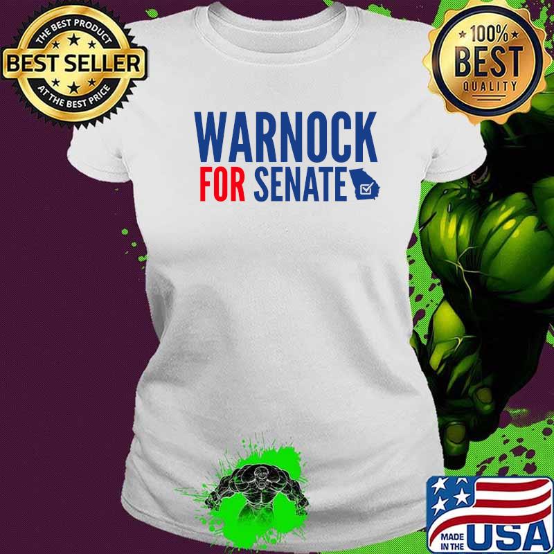 Raphael Warnock For Senate 2020 Georgia Runoff Shirt Ladies tee Raphael Warnock For Senate 2020 Georgia Runoff Shirt Ladies tee