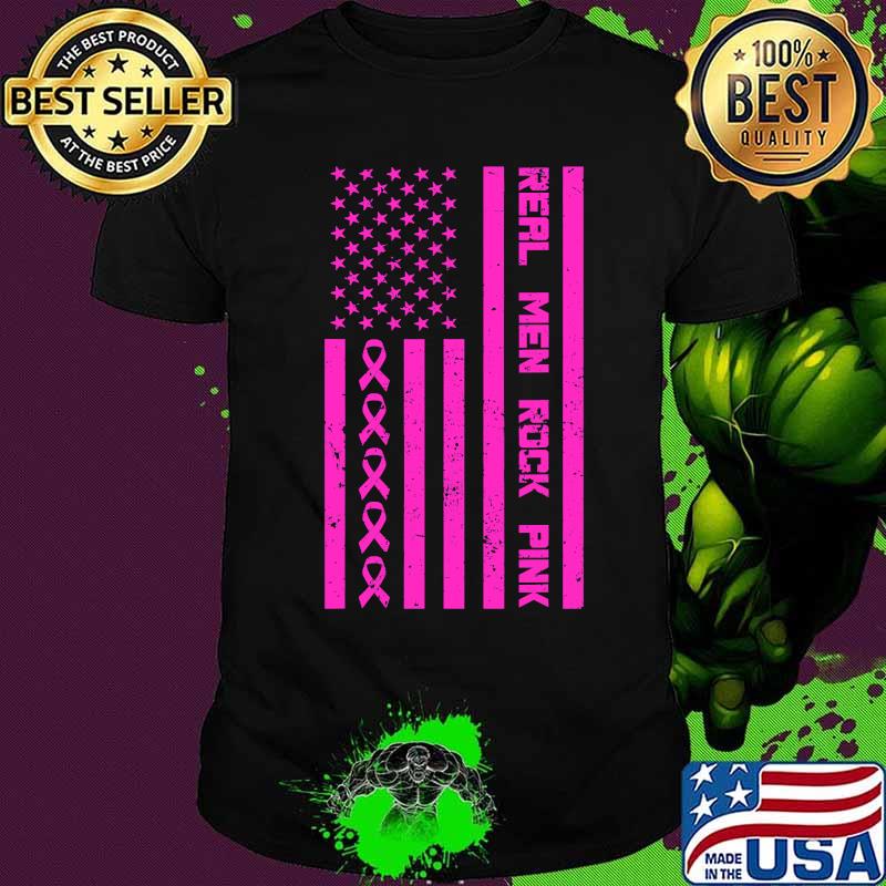 Real Men Rock Pink Ribbon Breast Cancer Awareness American Flag Shirt