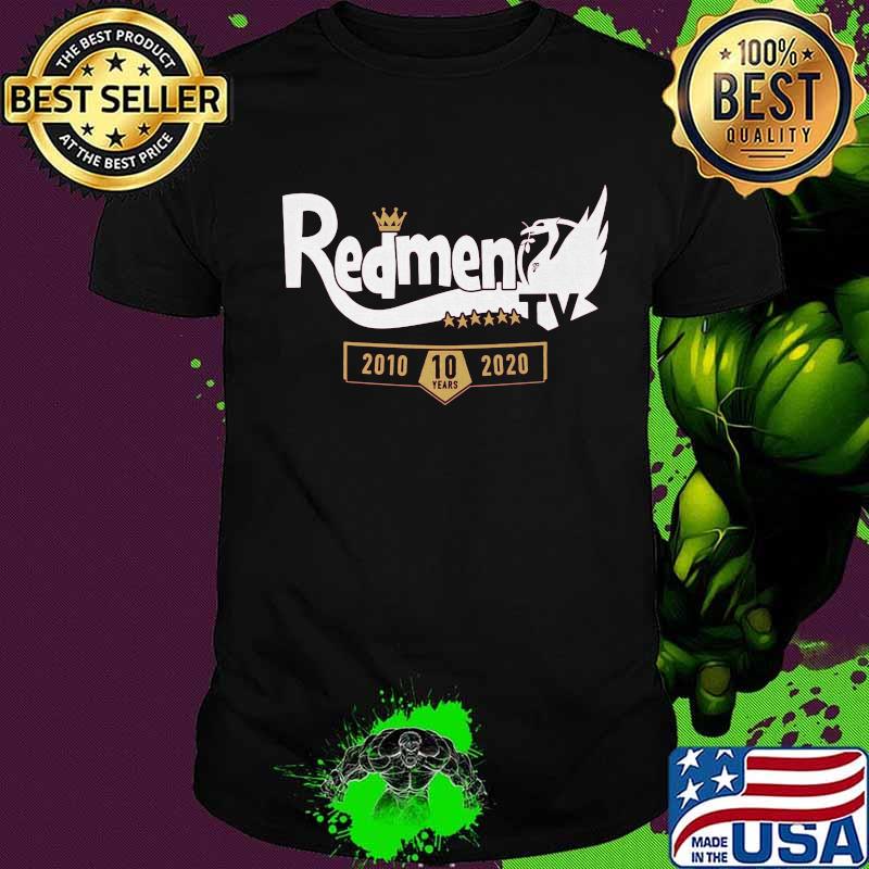 Redmen 10 years 2010 2020 king shirt