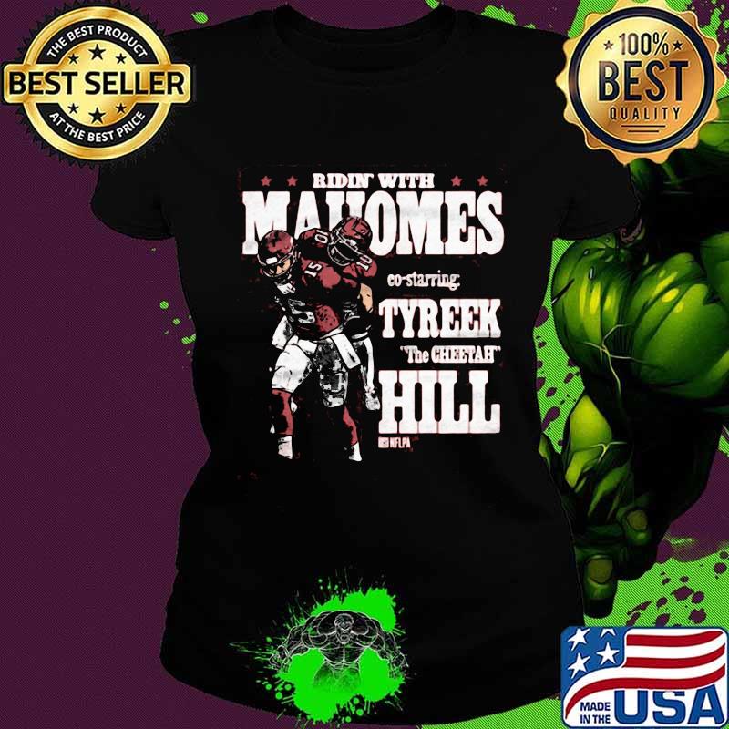 Riding with mahomes co staring tyreek the cheetah hill nfl football s Ladies tee Riding with mahomes co staring tyreek the cheetah hill nfl football s Ladies tee