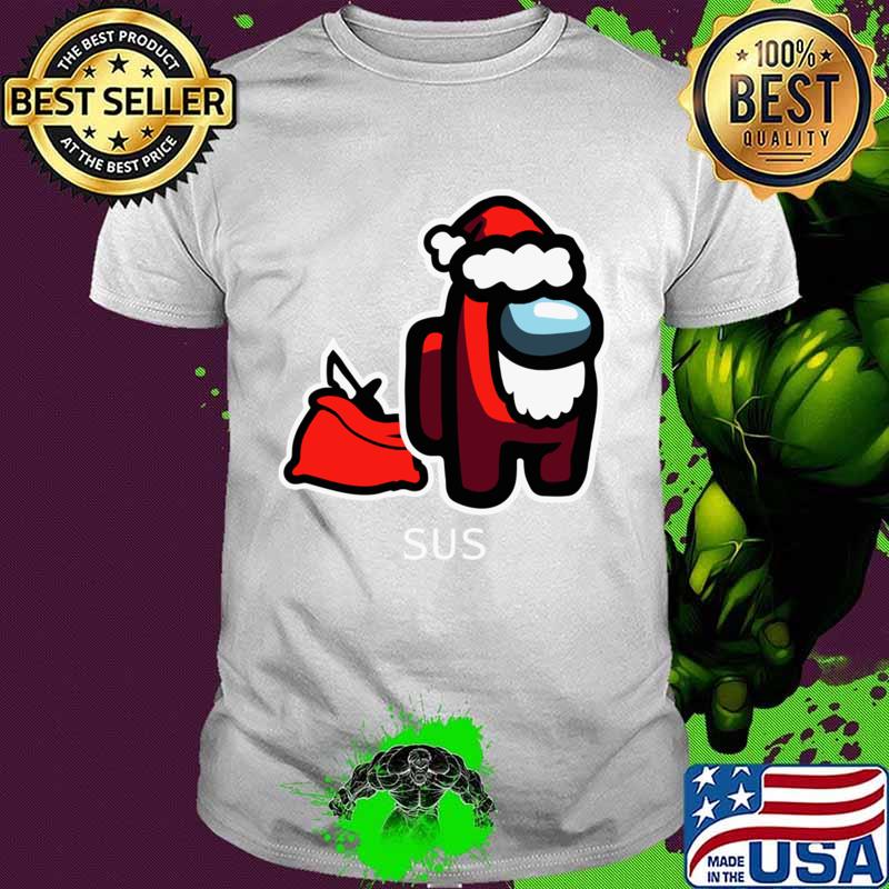 Santa Among Us Sus Among Us Christmas Shirt
