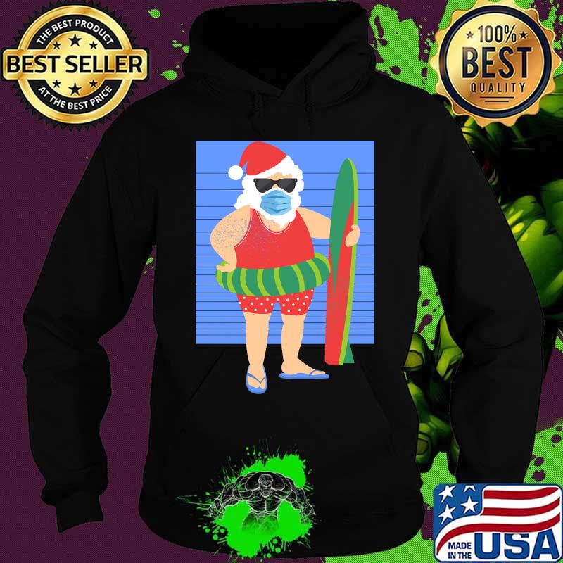 Santa Windsurfing Wearing Mask Quarantine Christmas 2020 Shirt Hoodie Santa Windsurfing Wearing Mask Quarantine Christmas 2020 Shirt Hoodie