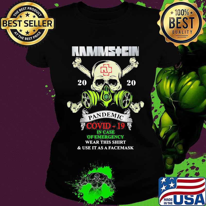 Skull rammstein 2020 pandemic covid-19 in case of emergency wear this s Ladies tee Skull rammstein 2020 pandemic covid-19 in case of emergency wear this s Ladies tee