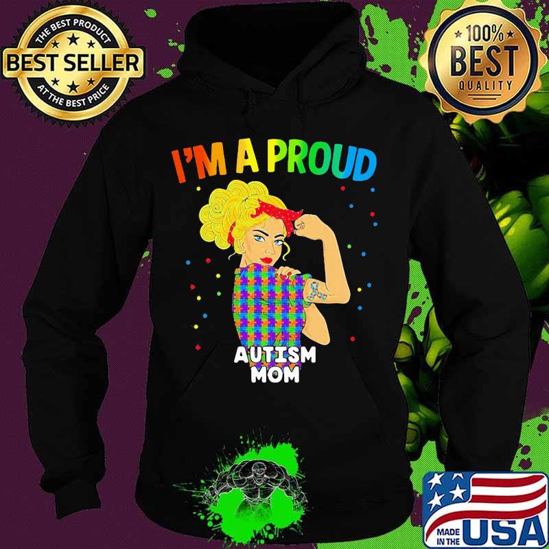 Strong woman lgbt i'm a proud autism mom s Hoodie Strong woman lgbt i'm a proud autism mom s Hoodie