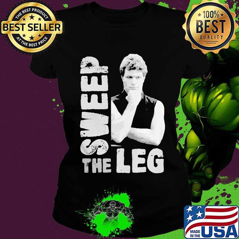 Sweep the leg s Ladies tee Sweep the leg s Ladies tee