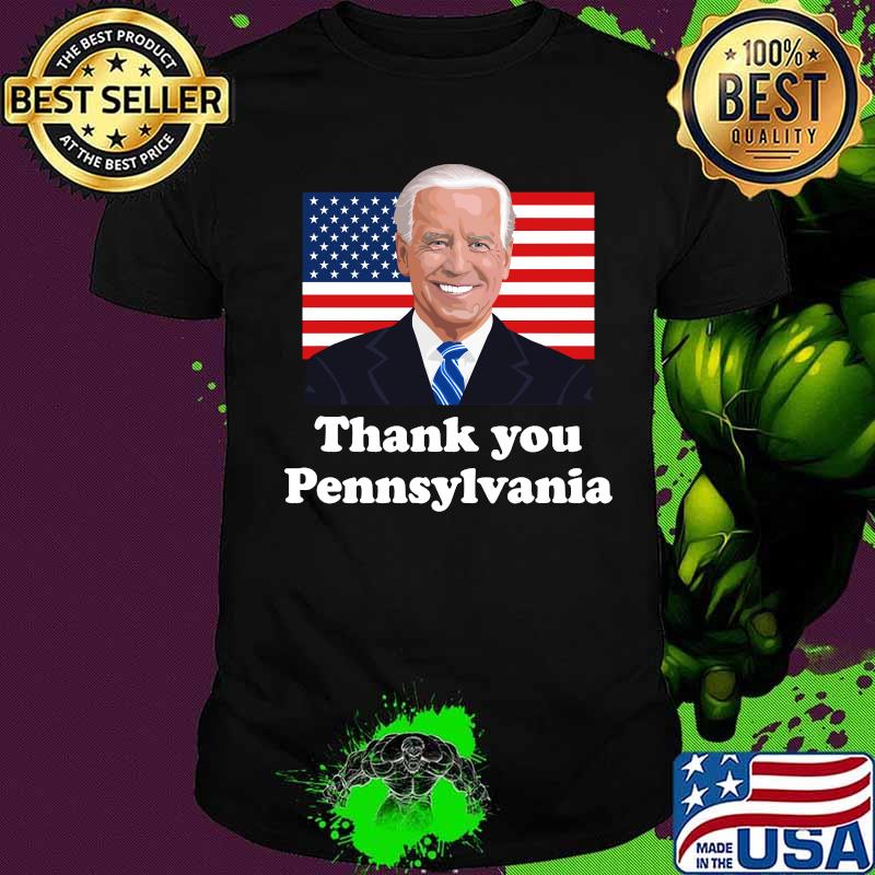 Thank You Pennsylvania Joe Biden American Flag Shirt