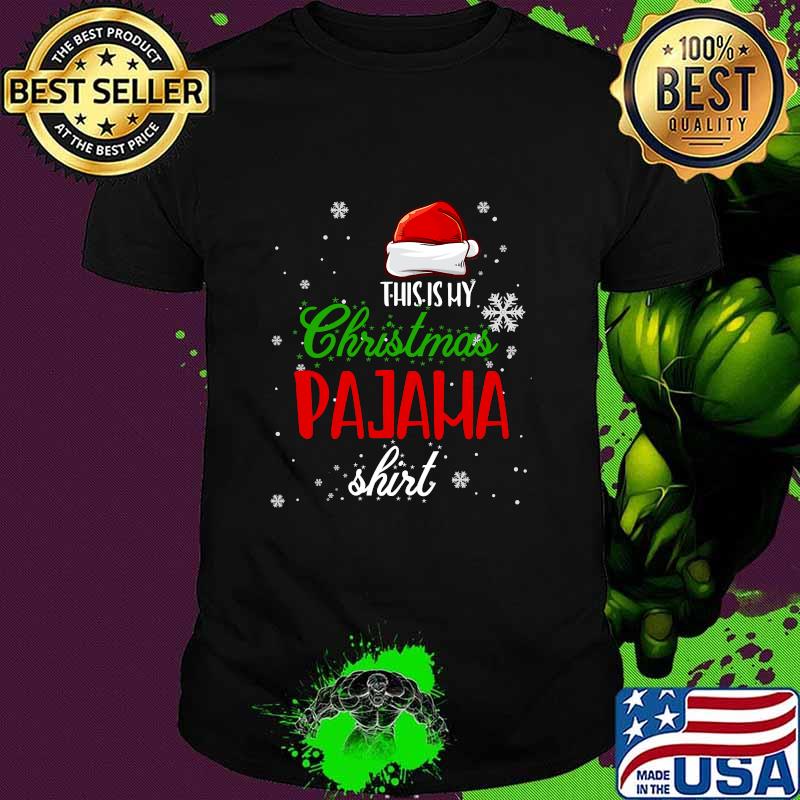 This Is My Christmas Pajama Santa Hat Shirt