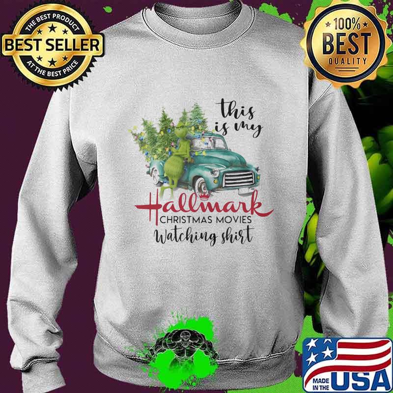 This is my hallmark christmas movie watching grinch s Sweater This is my hallmark christmas movie watching grinch s Sweater