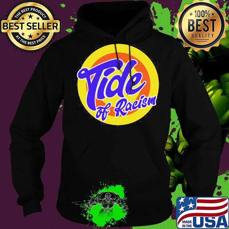 Tide of racism logo s Hoodie Tide of racism logo s Hoodie