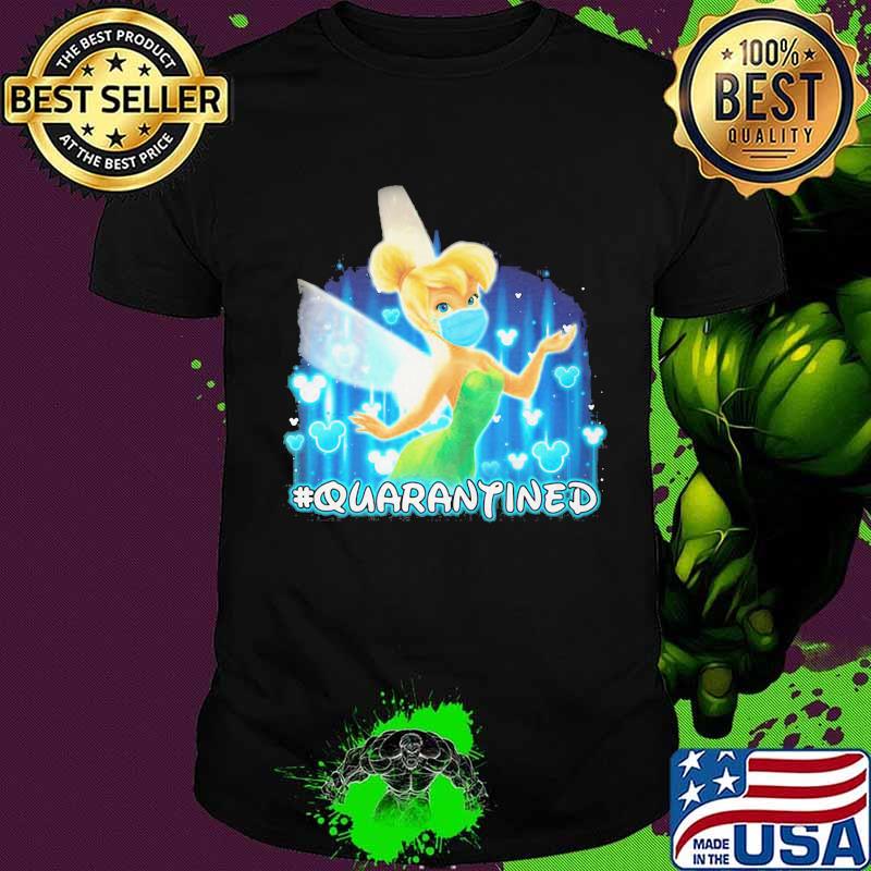 Tinkerbell mask quarantined 2020 shirt