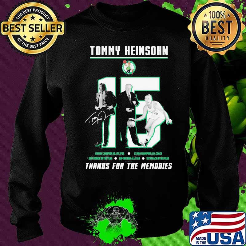 Tommy heinsohn 15 thank you for the memories signature s Sweater Tommy heinsohn 15 thank you for the memories signature s Sweater