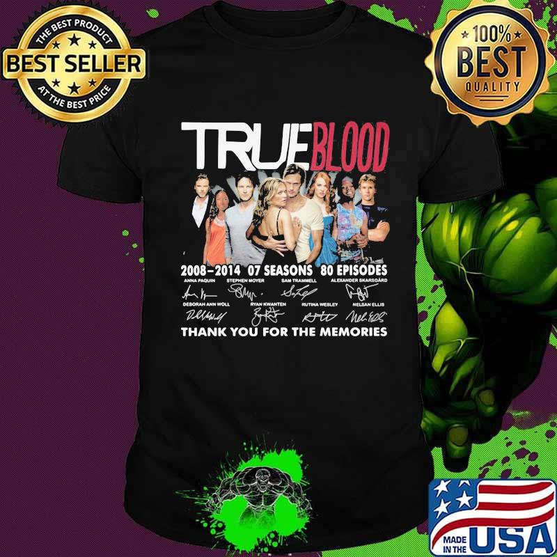 True blood 2008 2014 07 seasons 80 episodes thank you for the memories signatures shirt