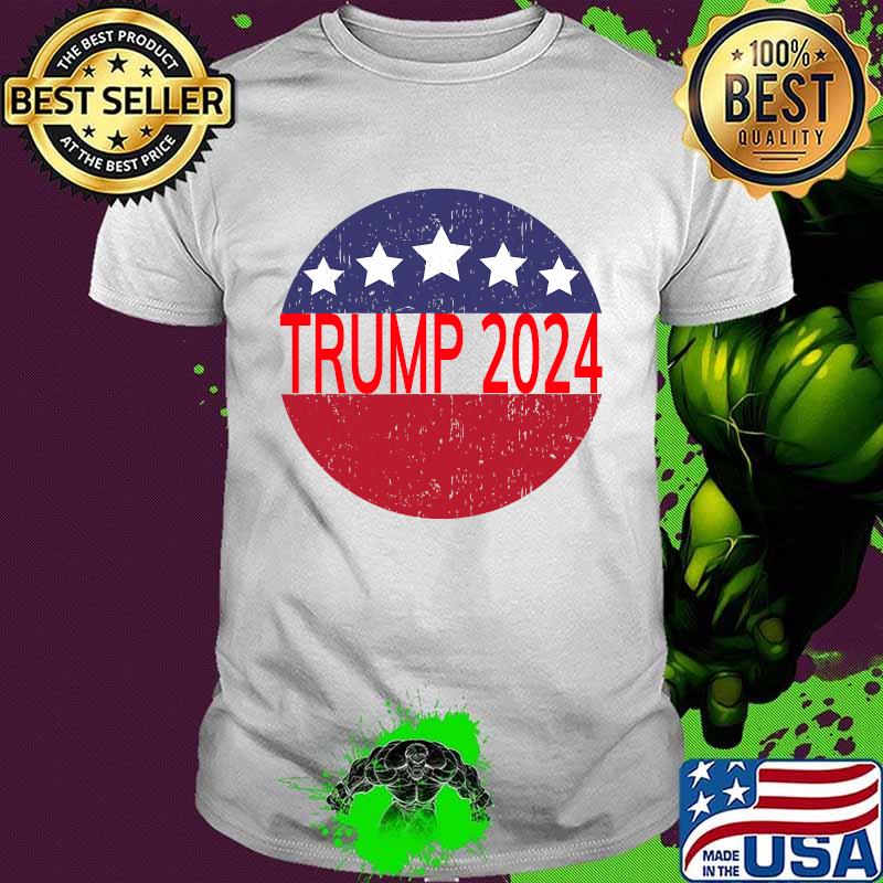Trump 2024 Campaign For President Distressed Star Circle Shirt